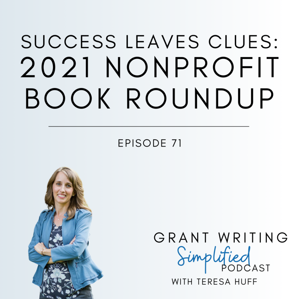 2021 Nonprofit Book Roundup with Teresa Huff, Grant Writing Simplified Podcast